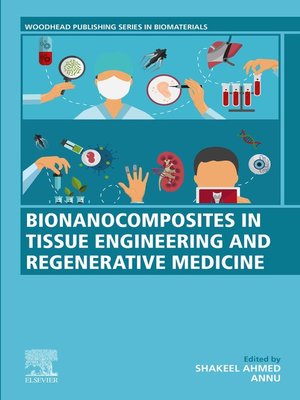 cover image of Bionanocomposites in Tissue Engineering and Regenerative Medicine